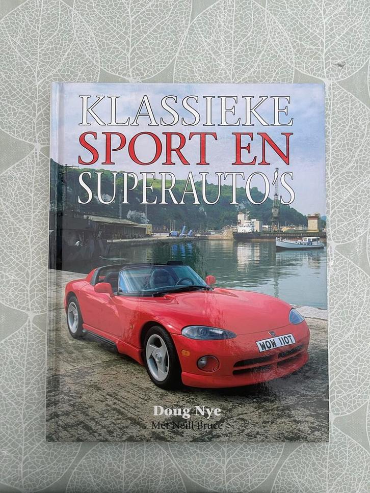 Klassieke Sport en Superauto's - Doug Nye, Boeken, Auto's | Boeken, Gelezen, Algemeen, Ophalen of Verzenden
