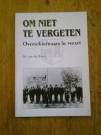 Om niet te vergeten, Overschieënaars in het verzet, Boeken, Ophalen of Verzenden, Tweede Wereldoorlog