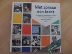 Niet zo maar een krant, J. van 't Hul., Boeken, Ophalen, J. van 't Hul, Nieuw, Nederland