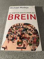 De Kortste Route Door Het Brein - Michael Madeja, Ophalen of Verzenden, Zo goed als nieuw, Functieleer of Neuropsychologie