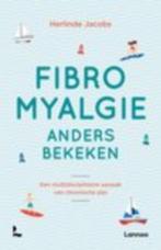 Fibromyalgie anders bekeken. Een multidisciplinaire aanpak v, Ophalen of Verzenden, Zo goed als nieuw