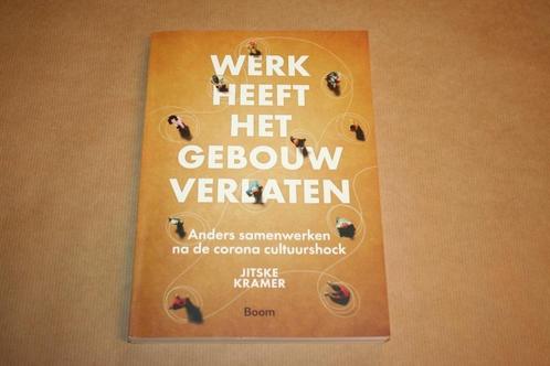 Werk heeft het gebouw verlaten anders samenwerken na Corona, Boeken, Economie, Management en Marketing, Gelezen, Management, Ophalen of Verzenden