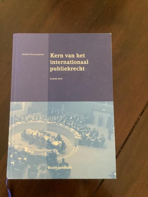 André Nollkaemper - Kern van het internationaal publiekrecht, Boeken, Wetenschap, Zo goed als nieuw, Ophalen of Verzenden