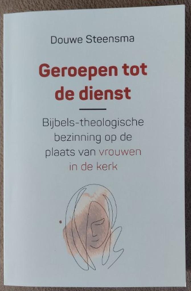 Douwe Steensma: Geroepen tot de dienst, Boeken, Godsdienst en Theologie, Nieuw, Christendom | Protestants, Ophalen of Verzenden