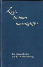 Ziet ik kom haastiglijk!, Ophalen of Verzenden, Zo goed als nieuw