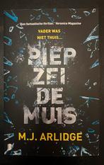 Piep zei de muis - M.J. Arlidge thriller, Boeken, Ophalen of Verzenden, Zo goed als nieuw, Nederland
