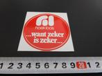 sticker HOEK LOOS want zeker is zeker, Verzamelen, Ophalen, Zo goed als nieuw, Bedrijf of Vereniging