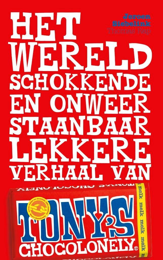 Het wereldschokkende lekkere verhaal van Tony's Chocolonely, Boeken, Gezondheid, Dieet en Voeding, Zo goed als nieuw, Ophalen of Verzenden