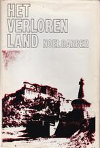 Het verloren land (Tibet) - Noel Barber, Ophalen of Verzenden, Gelezen, Azië