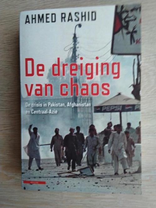 De dreiging van chaos - Ahmed Rashid, Boeken, Politiek en Maatschappij, Zo goed als nieuw, Maatschappij en Samenleving, Wereld