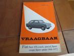 Vraagbaak Fiat 850 + Special, Fiat 850 Sport Coupe + Spider, Ophalen of Verzenden