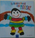 DE WONDERE WERELD VAN MOOSKE 9789044818345, Boeken, Ophalen of Verzenden, Fictie algemeen, Zo goed als nieuw