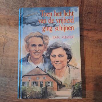 J.G. Veenhof - Toen het licht van de vrijheid ging schijnen beschikbaar voor biedingen