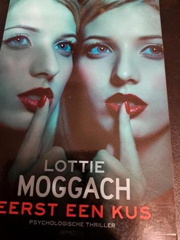 Lottie Moggach - Eerst een kus beschikbaar voor biedingen