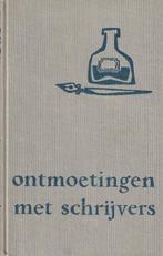 Ontmoetingen met schrijvers – Boekenweekgeschenk 1956, Ophalen of Verzenden, Gelezen, P.H. Ritter jr.