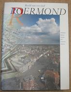 Roermond, beeld van een stad; Swalmen, Herten, Merum, Ool,, Ophalen of Verzenden, Zo goed als nieuw