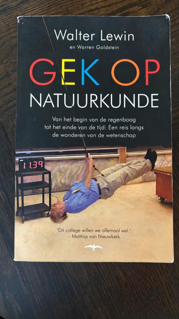 Walter Lewin - Gek op natuurkunde, Boeken, Overige Boeken, Zo goed als nieuw, Ophalen of Verzenden