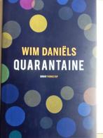 Quarantaine - Wim Daniels, Boeken, Wim daniels, Ophalen of Verzenden, Zo goed als nieuw, Nederland