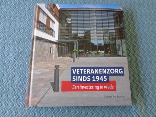 Veteranenzorg sinds 1945 - Een investering in vrede, Boeken, Oorlog en Militair, Nieuw, Ophalen of Verzenden