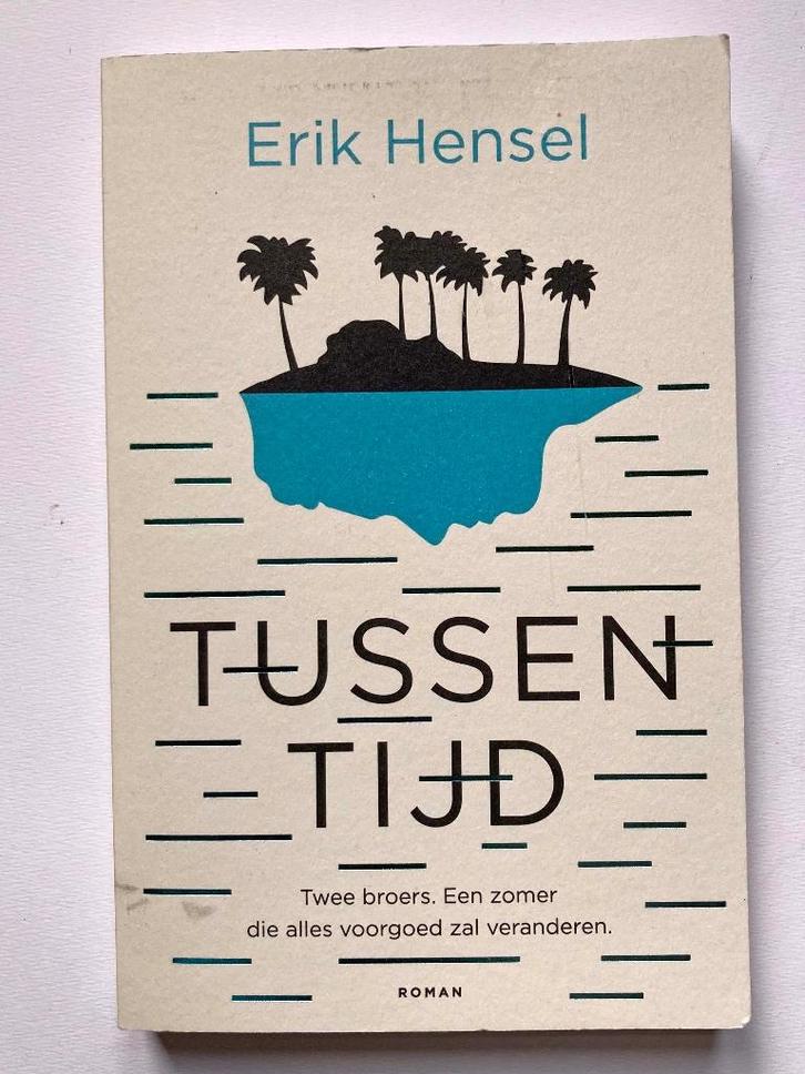 Erik Hensel : Tussentijd - Roman, Boeken, Romans, Gelezen, Nederland, Ophalen of Verzenden