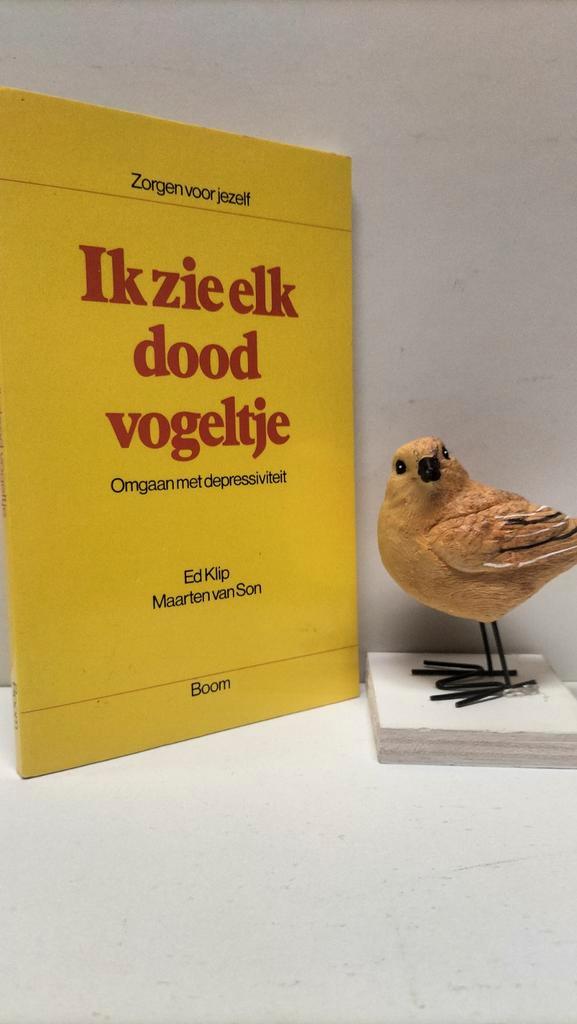 Klip, Ed e.a.; Ik zie elk dood vogeltje (omgaan met depres, Boeken, Psychologie, Gelezen, Ontwikkelingspsychologie, Ophalen of Verzenden