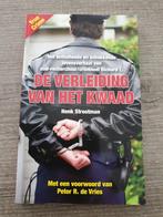 De verleiding van het kwaad henk strootman, Gelezen, Ophalen of Verzenden