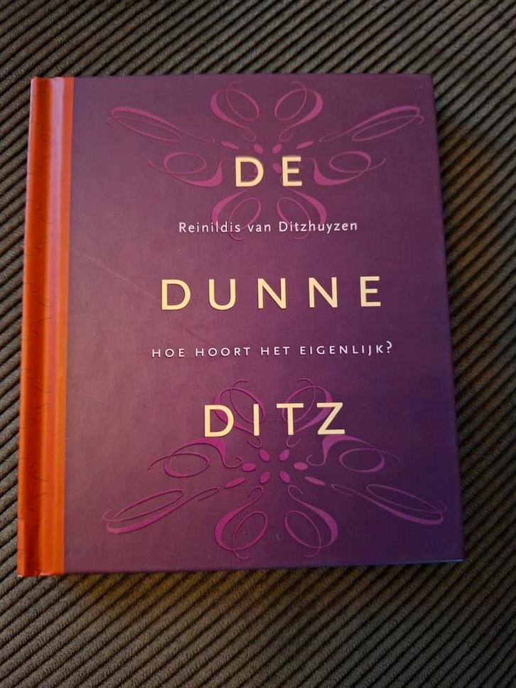 De Dunne Ditz - Hoe hoort het eigenlijk?, Boeken, Mode, Zo goed als nieuw, Overige onderwerpen, Ophalen of Verzenden