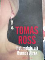 Tomas Ross - Het meisje uit Buenos Aires, Gelezen, Ophalen of Verzenden, Nederland, Tomas Ross