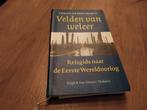 Velden van weleer - Reisgids naar de Eerste Wereldoorlog, Boeken, Oorlog en Militair, Ophalen of Verzenden, Voor 1940, Gelezen