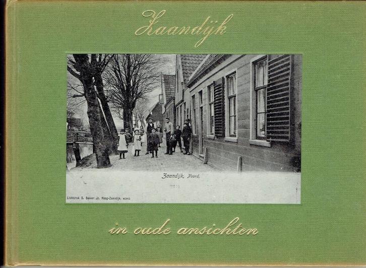 Zaandijk in oude ansichten, Boeken, Geschiedenis | Stad en Regio, Gelezen, Ophalen of Verzenden