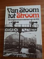 Van stoom tot stroom  het blokkendozenmatrieel van de ns, Ophalen of Verzenden, Gebruikt, Trein, Overige typen