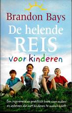 De helende reis voor kinderen - Brandon Bays, Brandon Bays, Ophalen of Verzenden, Zo goed als nieuw, Instructieboek