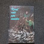 A. Duyster: Karel redt zijn moeder, Ophalen of Verzenden, Gelezen