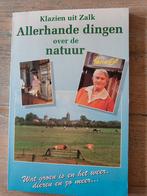 Allerhande dingen over de natuur - Klazien uit Zalk, Ophalen of Verzenden, Gelezen, Natuur algemeen, Klazien uit Zalk