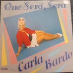 Carla Bardo.Que Sera Sera, Nederlandstalig, Gebruikt, Ophalen of Verzenden, 7 inch