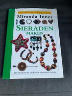 Sieraden Maken - Miranda Innes, Ophalen of Verzenden, Zo goed als nieuw, Sieraden maken, Geschikt voor kinderen