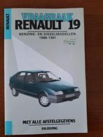 Vraagbaak Renault 19 Benzine en Diesel 1988 t/m 1991, Ophalen of Verzenden