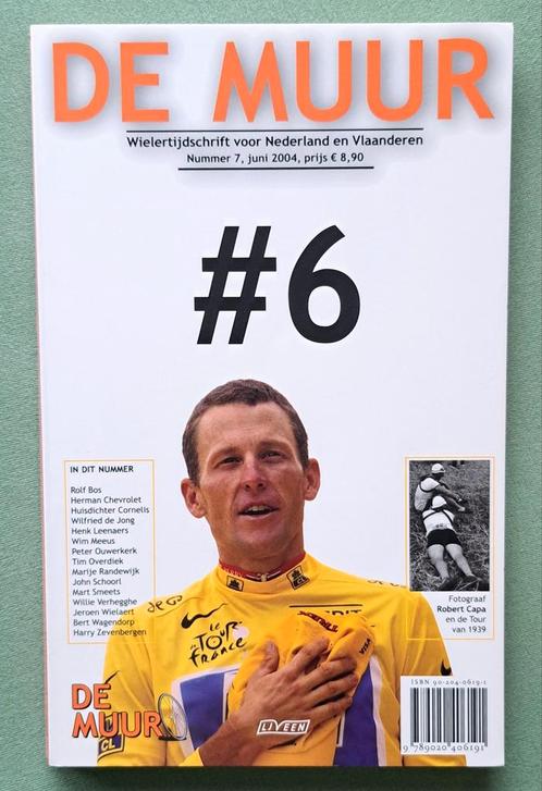 De Muur 7 - juni 2004 - wielerliefhebbers, Boeken, Sportboeken, Nieuw, Lopen en Fietsen, Ophalen of Verzenden