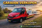 Caravan verkopen? Rechtstreeks, geen gedoe goed en snel geld, Caravans en Kamperen, Caravan Inkoop