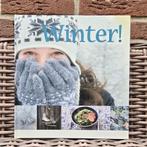 Boek Winter! - recepten, decoratie, inspiratie feestdagen, Ophalen of Verzenden, Zo goed als nieuw