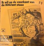 Henny Huisman - Ik wil oo de voorkant van de hitkrant staan, Cd's en Dvd's, Vinyl | Nederlandstalig, Ophalen of Verzenden, Zo goed als nieuw