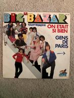 Big Bazar - On Etait Si Bien / Gens De Paris, Ophalen of Verzenden, Gebruikt, 7 inch, Pop