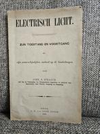 Electrisch Licht uit het jaar 1879, Antiek en Kunst, Verzenden, John F. Sprague