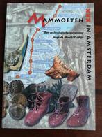 Mammoeten in Amsterdam - Archeologische Verkenning, Ophalen of Verzenden