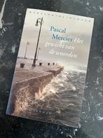 Pascal Mercier - Het gewicht van de woorden nieuw, Boeken, Nieuw, Ophalen of Verzenden, Pascal Mercier, Nederland