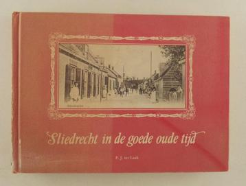 Laak, P.J. ter - Sliedrecht in de goede oude tijd beschikbaar voor biedingen