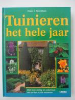 Tuinieren het hele jaar, Klaas T. Noordhuis, Verzenden, Nieuw, Klaas T. Noordhuis, Tuinieren en Tuinplanten