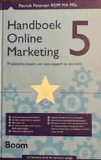 Patrick Petersen - Handboek online marketing, editie 5, Patrick Petersen, Ophalen of Verzenden, Zo goed als nieuw