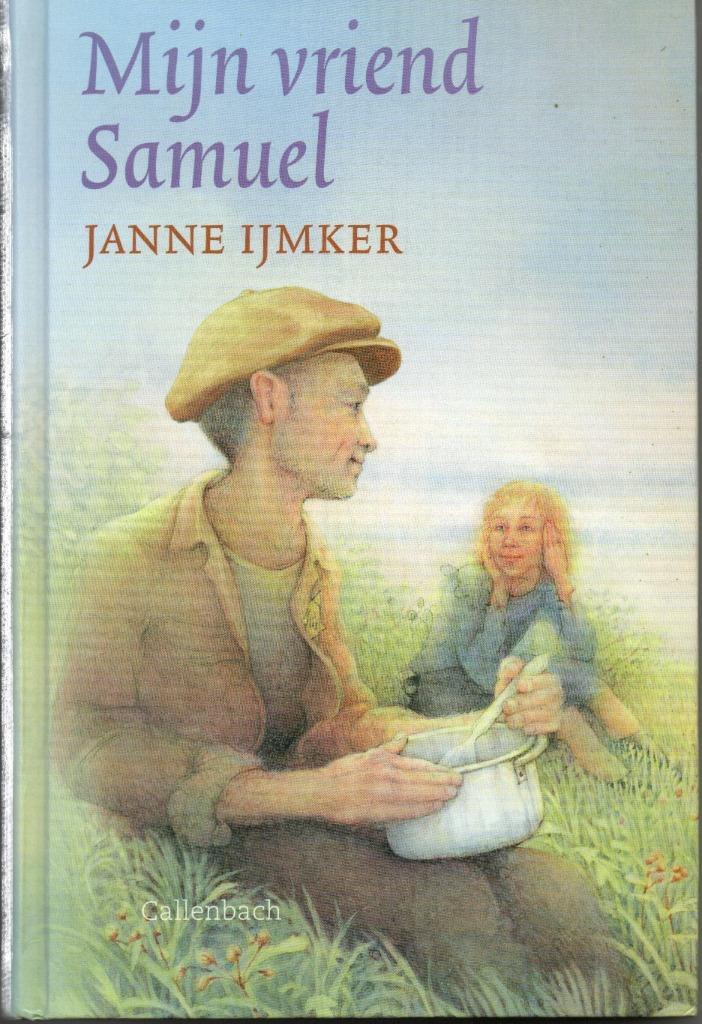 Janne IJmker. Mijn vriend Samuel. Hardcover., Boeken, Kinderboeken | Jeugd | 10 tot 12 jaar, Zo goed als nieuw, Ophalen