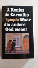 Waar die andere God woont , J. Rentes de Carvalho, Boeken, Gelezen, J. Rentes de Carvalho, Ophalen of Verzenden, Nederland